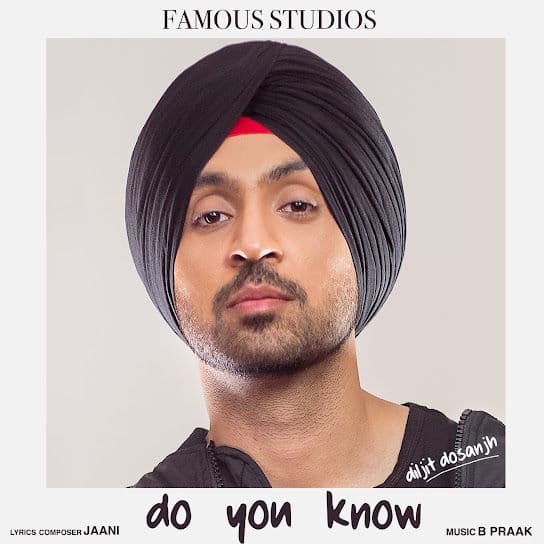 Do You Know by Diljit Dosanjh - MP3Beats