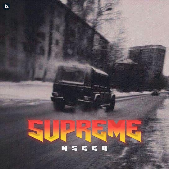 Supreme by NseeB - MP3Beats