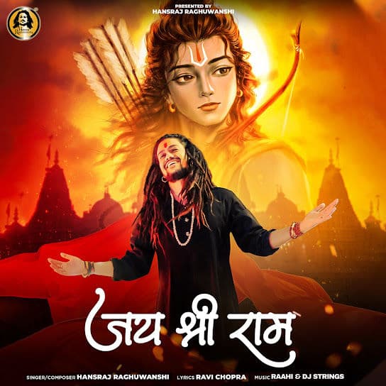 Jai Shree Ram (yug ram raj ka aageya) by Hansraj Raghuwanshi - MP3Beats